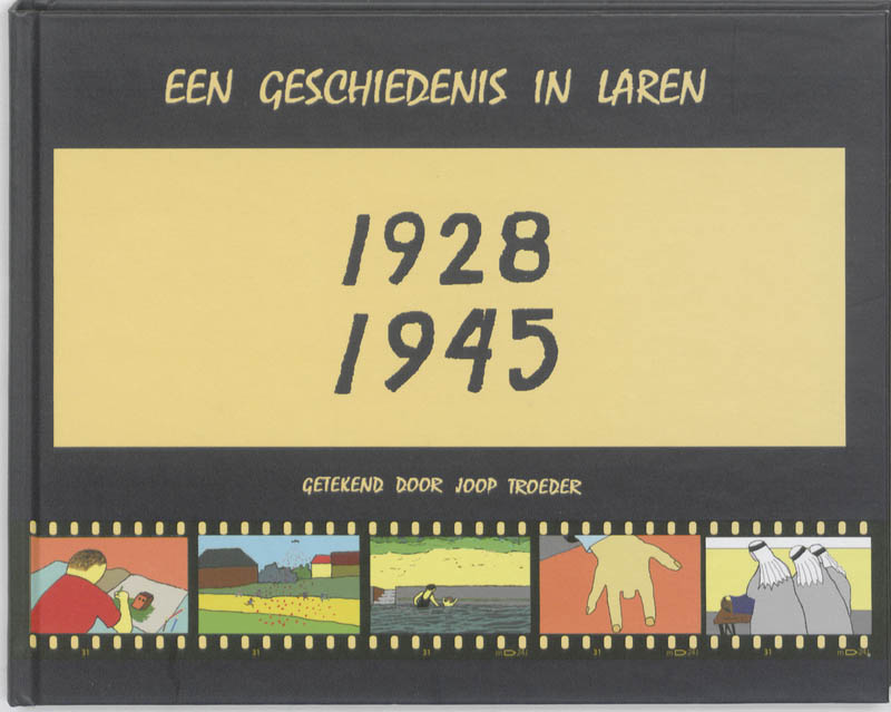 Omslag van Een geschiedenis in Laren 1928-1945