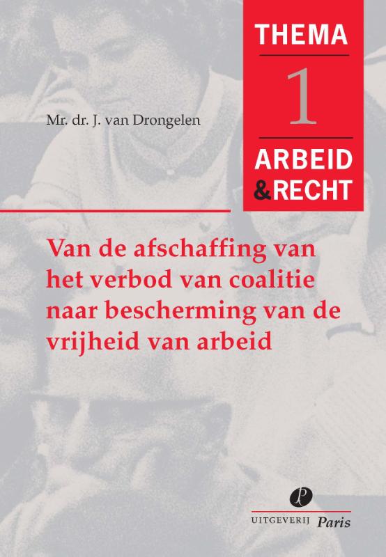 Omslag van Van de afschaffing van het verbod van coaltie naar bescherming van de vrijheid van arbeid
