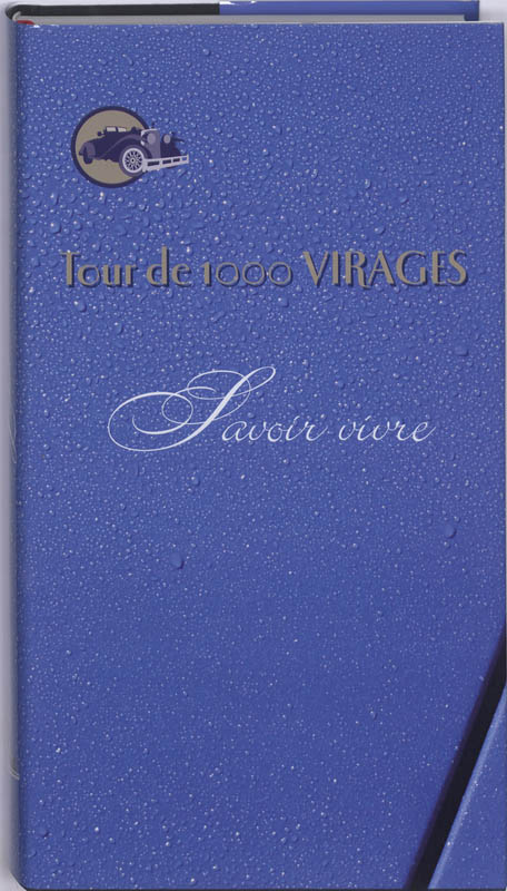 Omslag van Tour de 1000 Virages savoir vivre