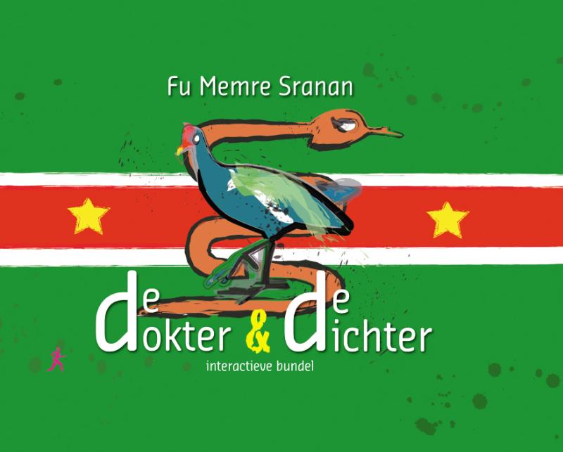 Omslag van Fu Memre Sranan, denkend aan Suriname de dokter en de dichter, Datra nanga Puwemaman