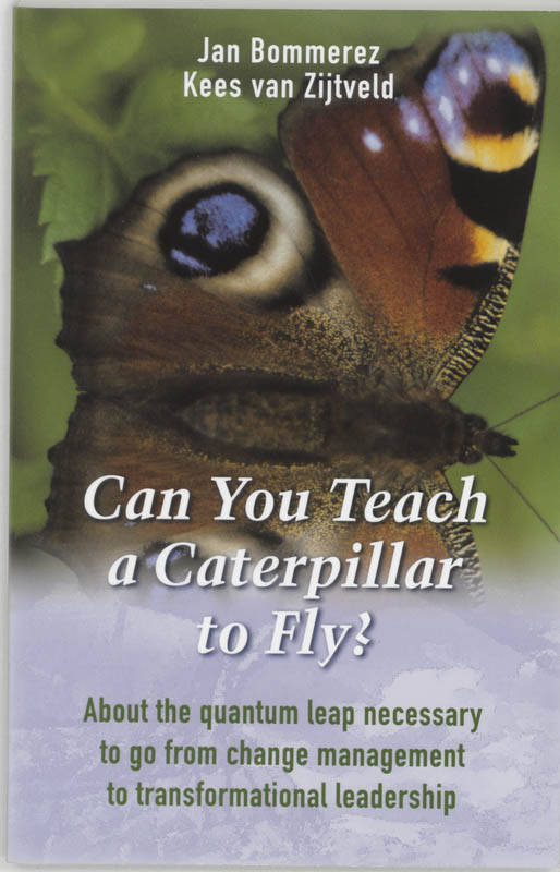 Omslag van Can You Teach a Caterpillar to Fly?
