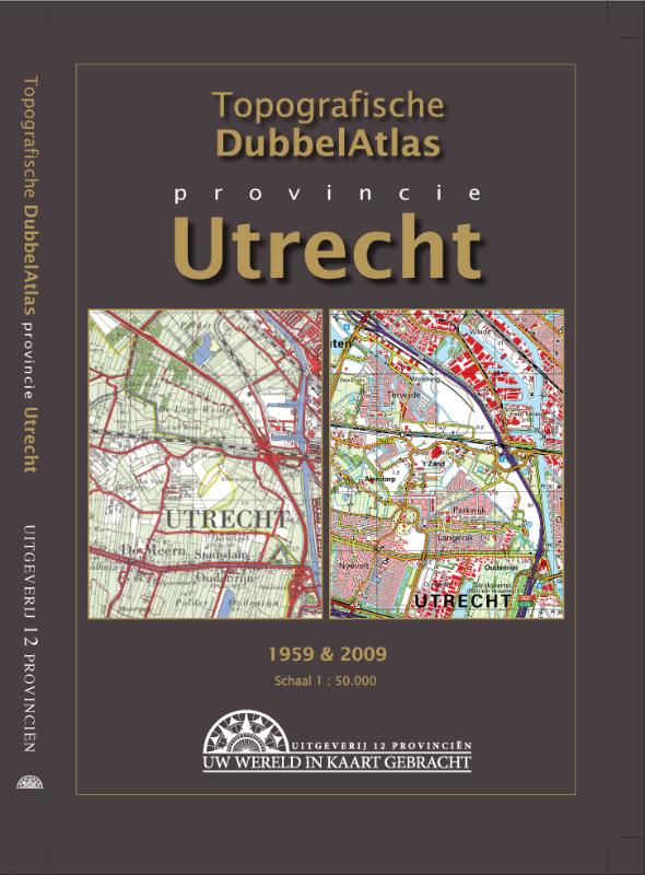 Omslag van Topografische DubbelAtlas Utrecht 1959-2009