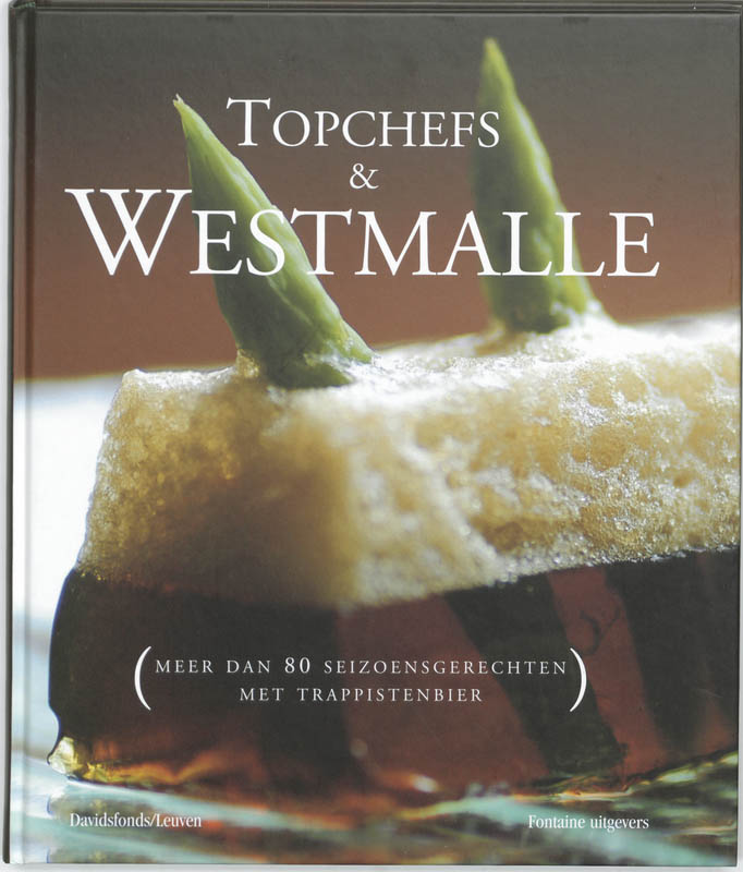 Omslag van Topchefs koken met Westmalle