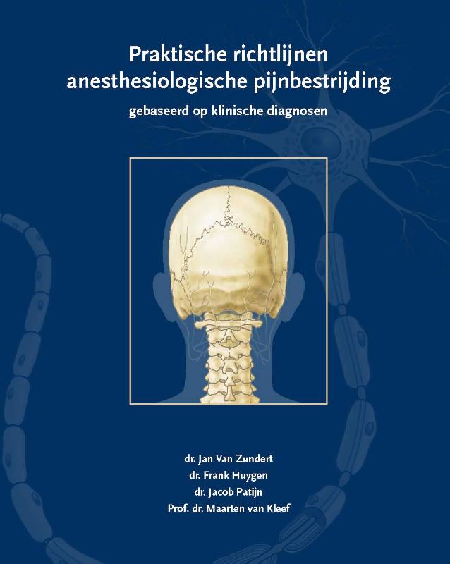 Omslag van Praktische richtlijnen anesthesiologische pijnbestrijding gebaseerd op klinische diagnosen