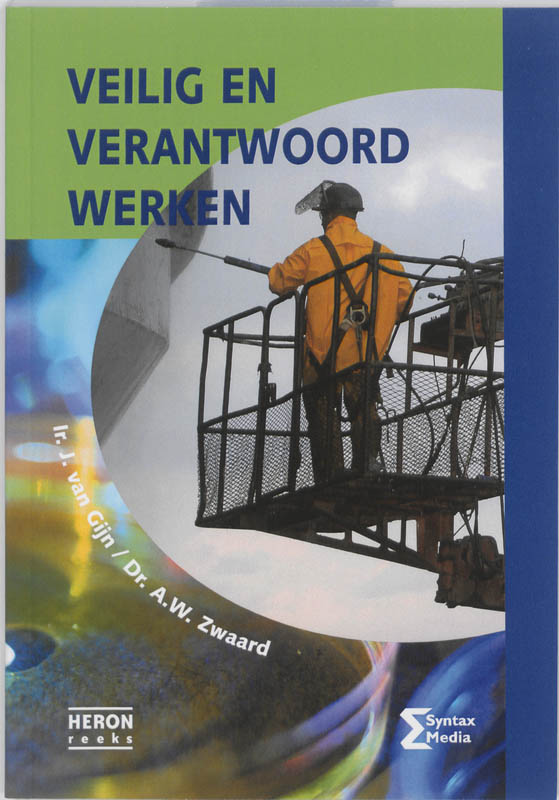 Omslag van Veilig en verantwoord werken