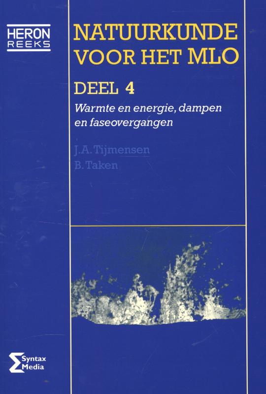 Omslag van 4 Basiskennis en basisvaardigheden niveau III en IV Warmte en energie, dampen en faseovergangen