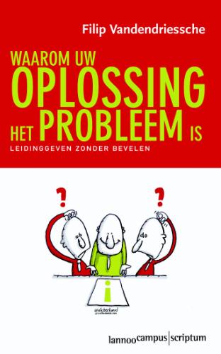 Omslag van Waarom uw oplossing het probleem is