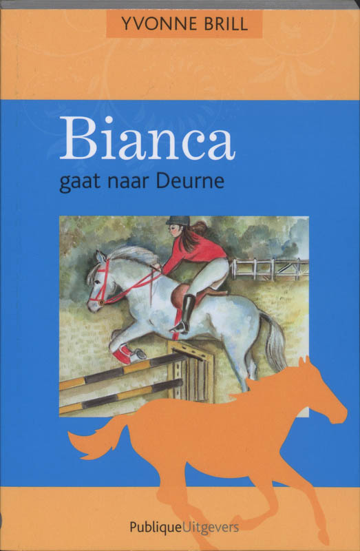 Omslag van Bianca gaat naar Deurne