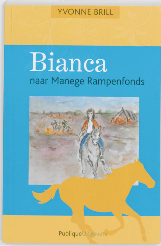 Omslag van Bianca naar Manege Rampenfonds