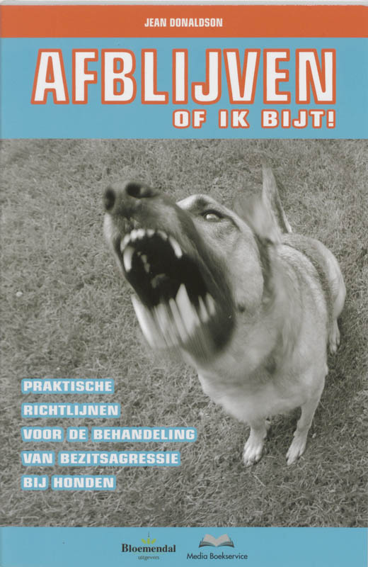 Omslag van Afblijven of ik bijt