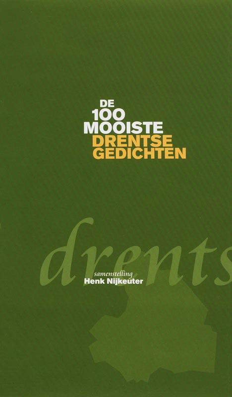 Omslag van De honderd mooiste Drentse gedichten
