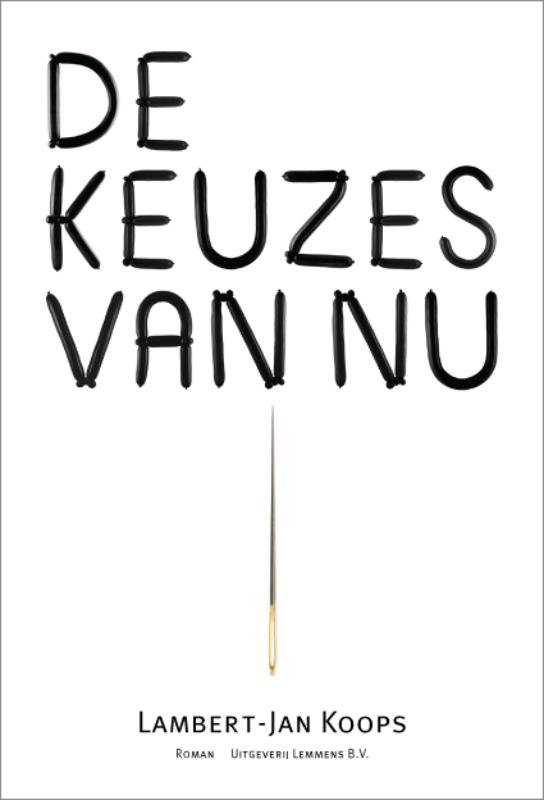 Omslag van De keuzes van nu