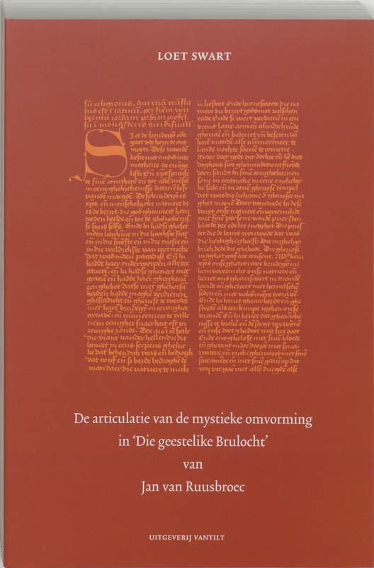 Omslag van De articulatie van de mystieke omvorming in Die geestelike Brulocht van Jan van Ruusbroec