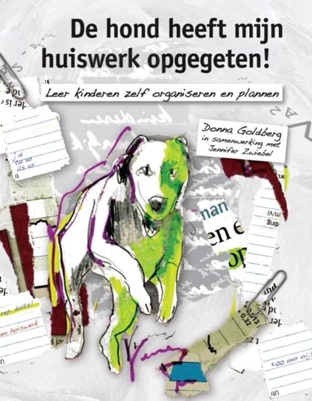Omslag van De hond heeft mijn huiswerk opgegeten!