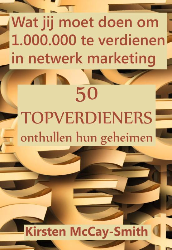 Omslag van Wat jij moet doen om 1.000.000 te verdienen in netwerk marketing