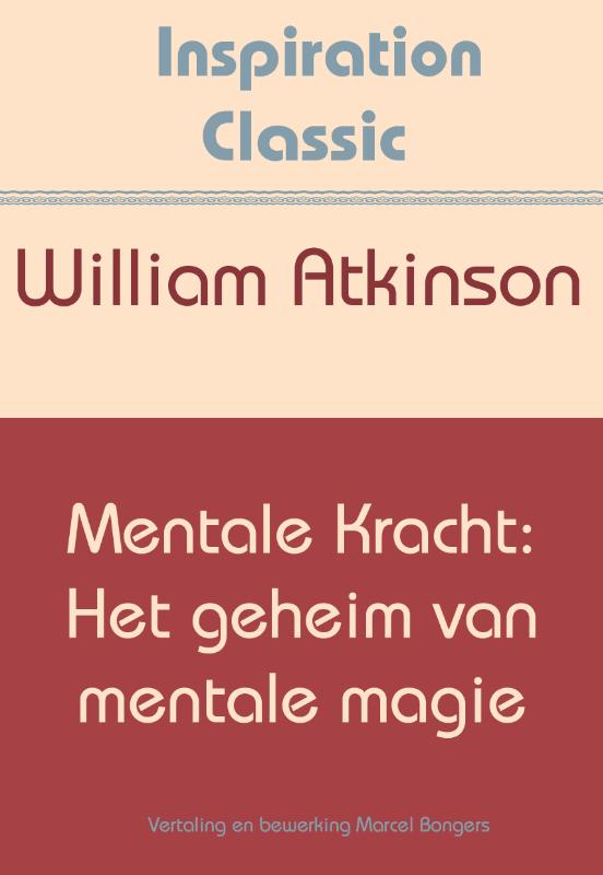 Omslag van Mentale kracht: het geheim van mentale magie