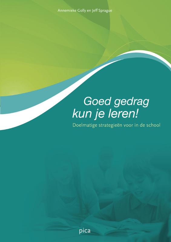 Omslag van Positive behaviour support / Goed gedrag kun je leren!