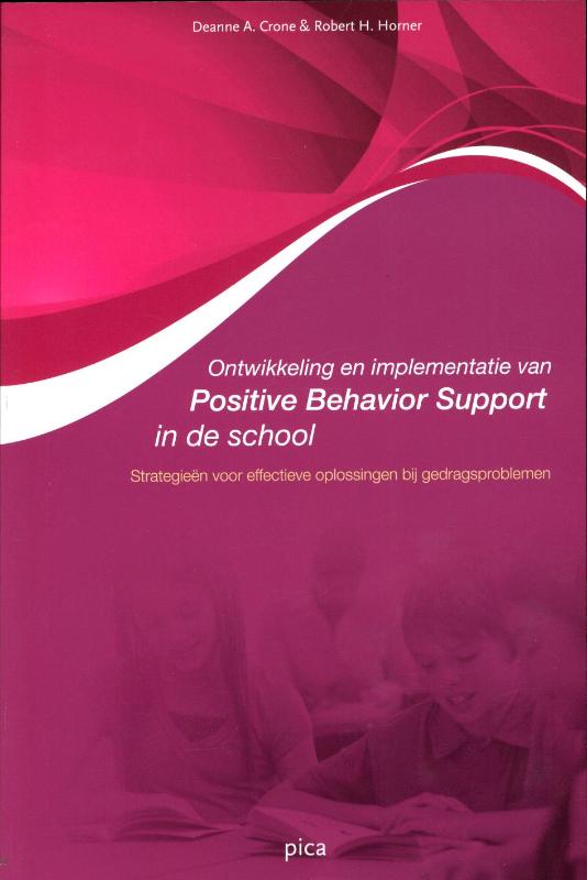 Omslag van Ontwikkeling en implementatie van positive behavior support in de school