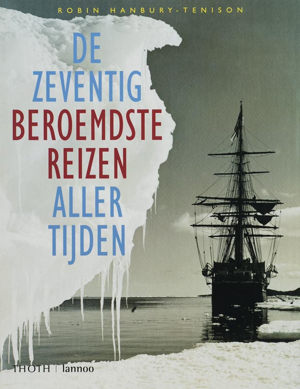 Omslag van De zeventig beroemdste reizen aller tijden