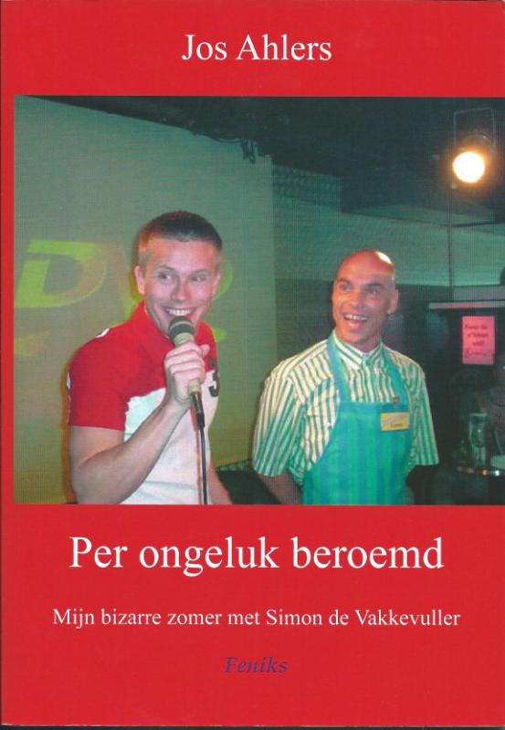 Omslag van Per Ongeluk Beroemd