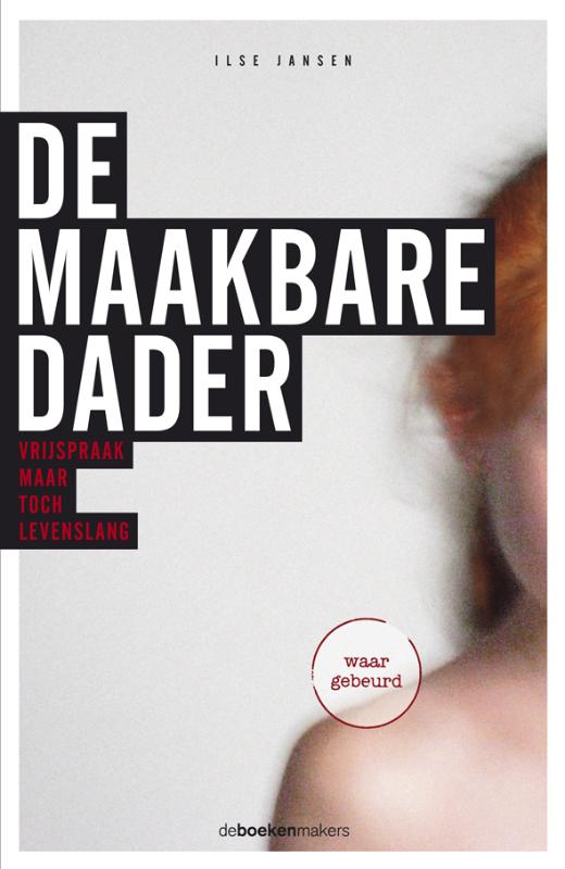 Omslag van De maakbare dader
