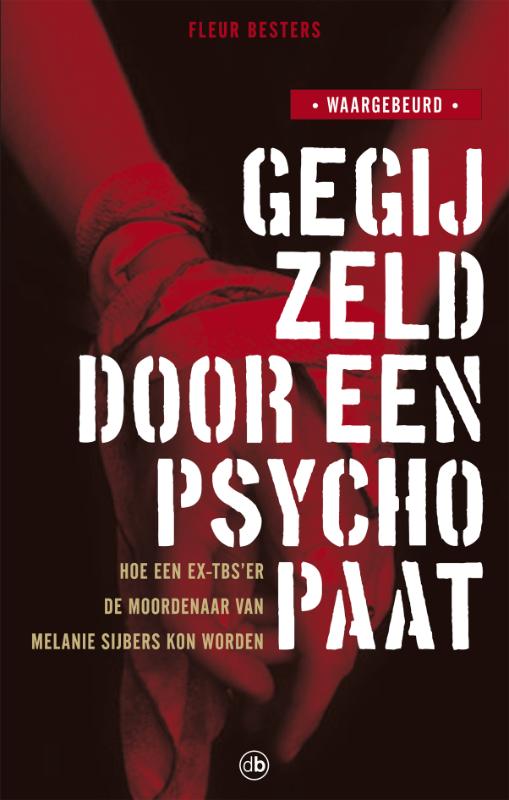 Omslag van Gegijzeld door een psychopaat