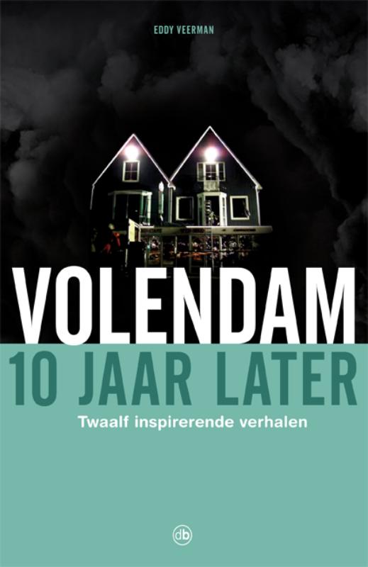 Omslag van Volendam, 10 jaar later