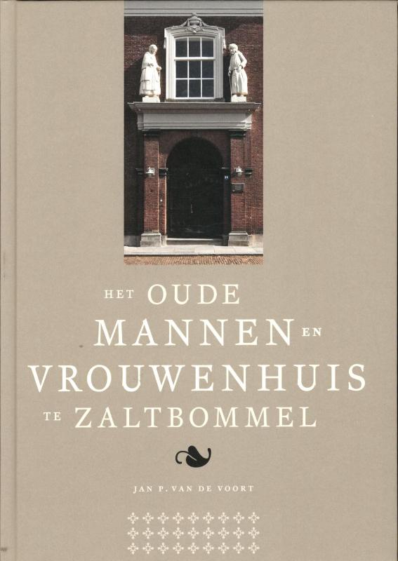 Omslag van Het Oude Mannen- en Vrouwenhuis te Zaltbommel
