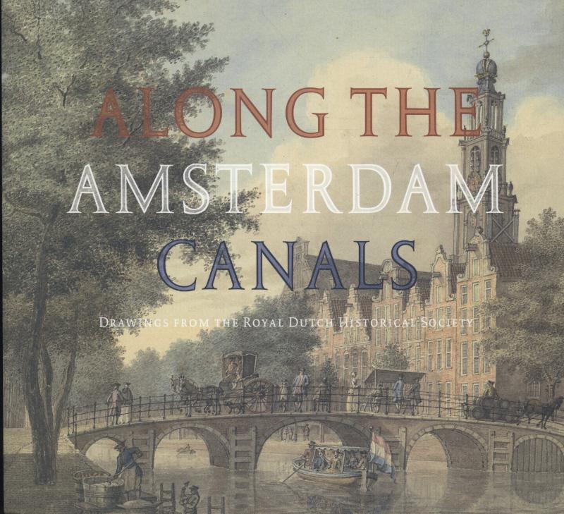 Omslag van Along the Amsterdam canals