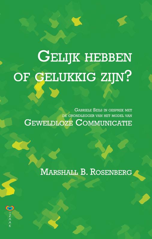 Omslag van Gelijk hebben of gelukkig zijn?