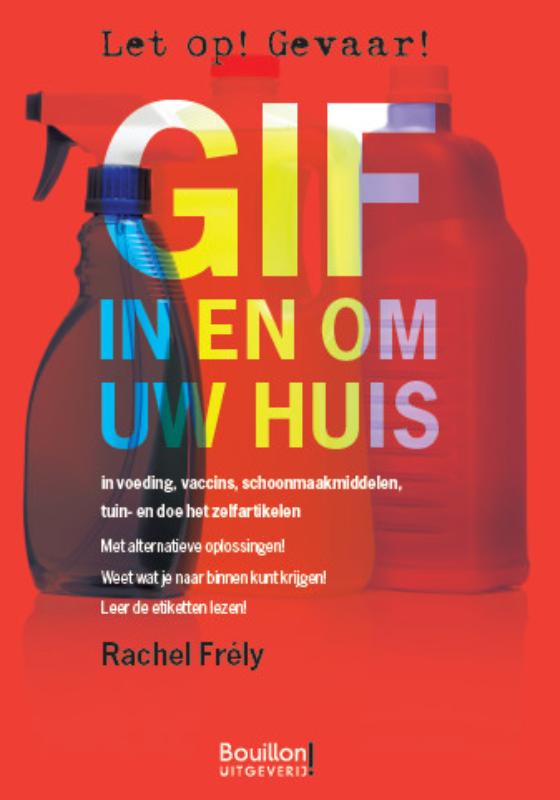 Omslag van Gif in en om het huis