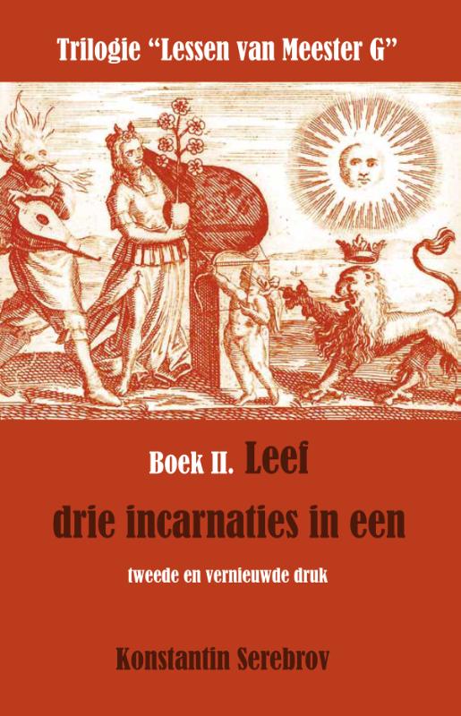 Omslag van Leef drie incarnaties in een