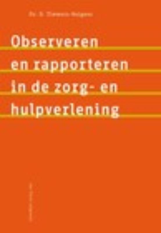 Omslag van Observeren en rapporteren in de zorg- en hulpverlening (werktitel)