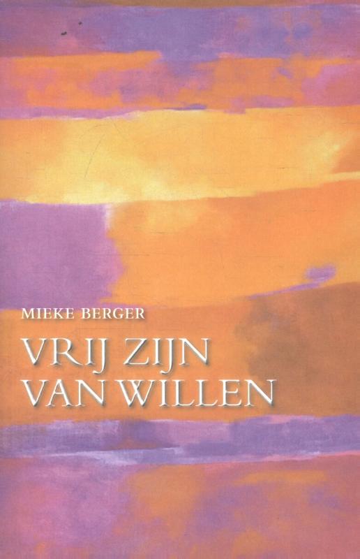 Omslag van Vrij zijn van willen