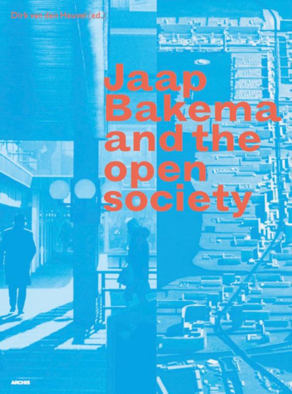 Omslag van Jaap Bakema and the Open Society