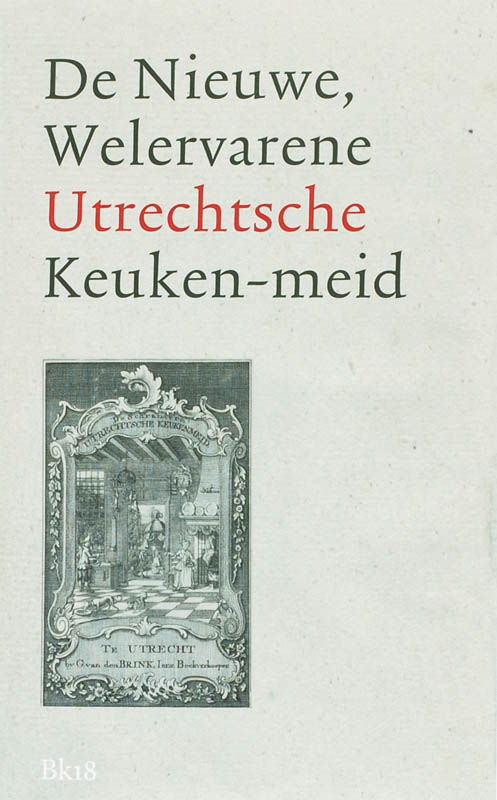 Omslag van De Nieuwe, Welervarene Utrechtsche Keuken-meidmeid