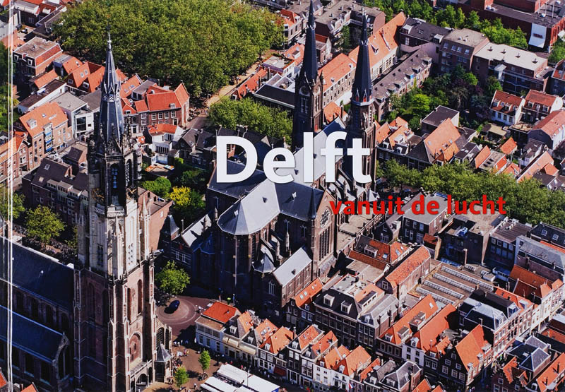 Omslag van Delft vanuit de lucht