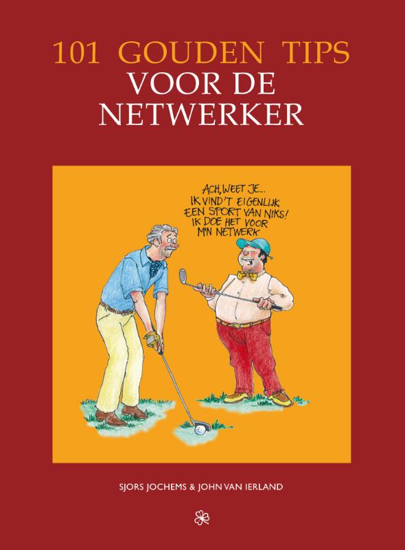 Omslag van 101 gouden tips voor de netwerker