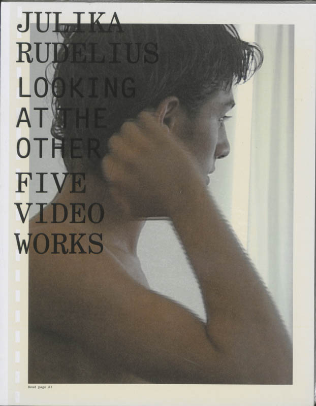 Omslag van Julika Rudelius Looking at the other five video works
