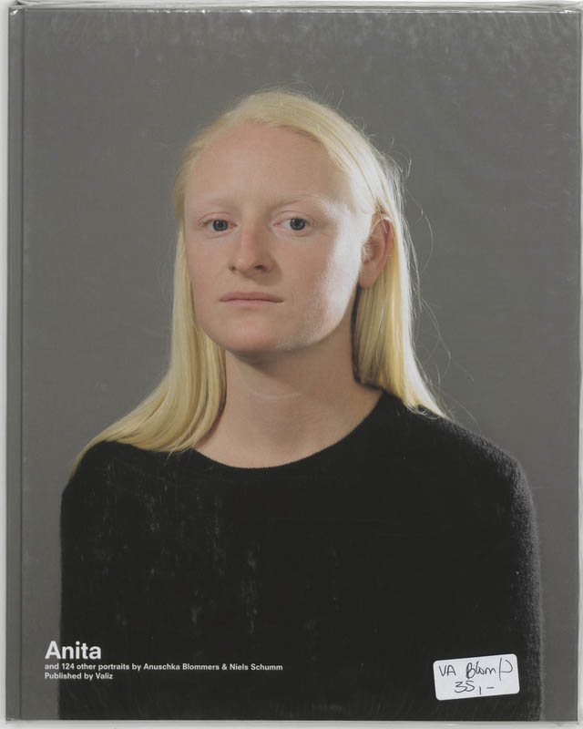 Omslag van Anita and 124 other portraits by Anuschka Blommers and Niels Schumm