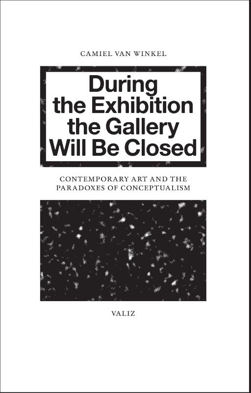 Omslag van During the Exhibition the Gallery Will Be Closed
