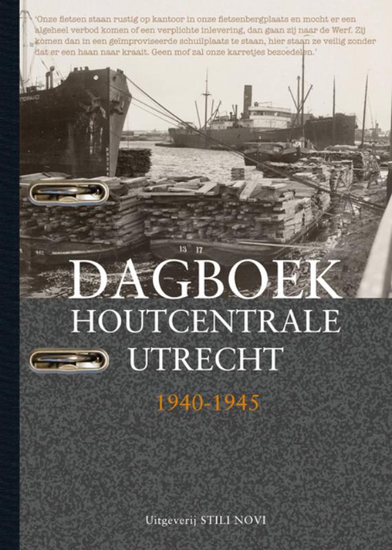 Omslag van Dagboek houtcentrale Utrecht 1940-1945