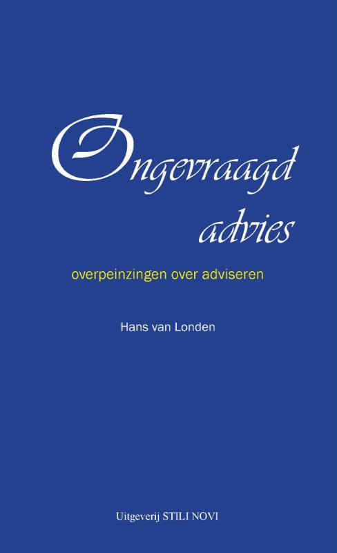 Omslag van Ongevraagd advies