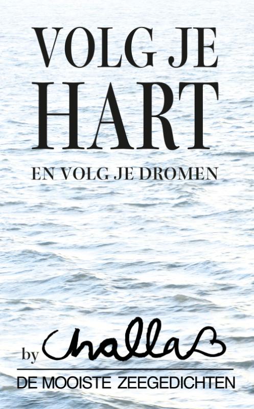 Omslag van Volg je hart en volg je dromen