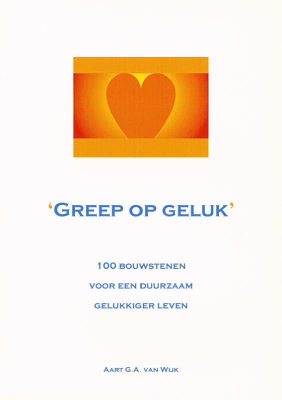 Omslag van Greep op Geluk