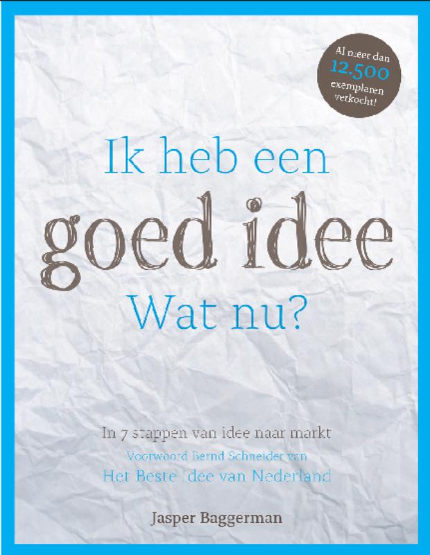 Omslag van Ik heb een goed idee. Wat nu