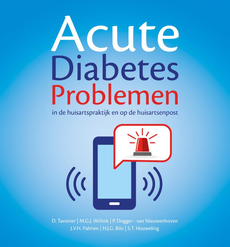 Omslag van Acute Diabetes problemen in de huisartspraktijk en op de huisartsenpost