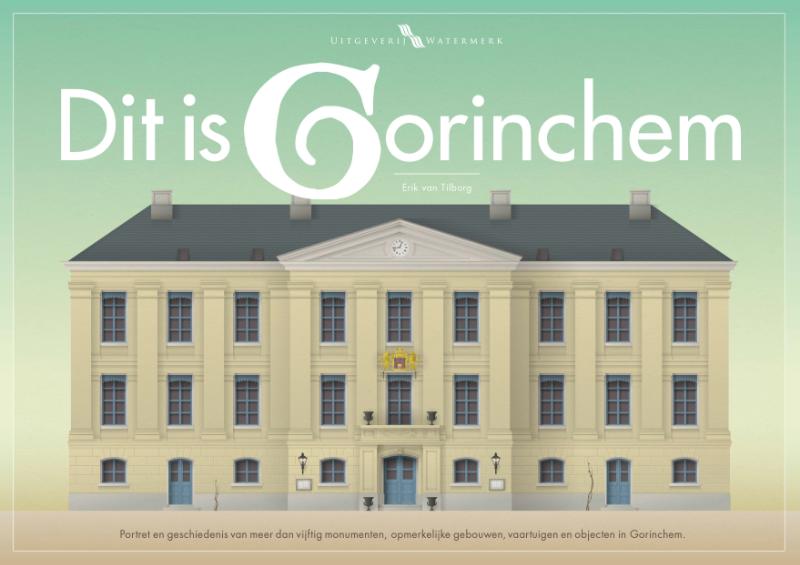Omslag van Dit is Gorinchem