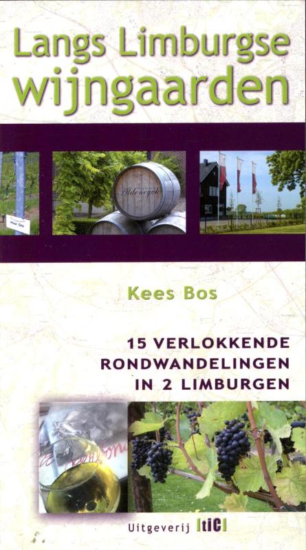 Omslag van Langs Limburgse wijngaarden