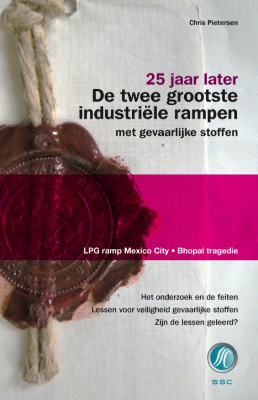Omslag van De twee grootste industriele rampen, 25 jaar later